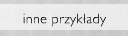 Inne przykady